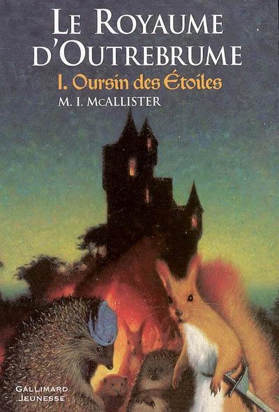 Le royaume d'Outrebrume. Vol. 1. Oursin des étoiles