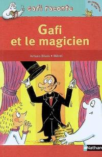 Gafi et le magicien