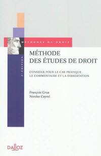 Méthode des études de droit : conseils pour le cas pratique, le commentaire et la dissertation