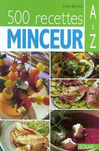 500 recettes minceur de A à Z