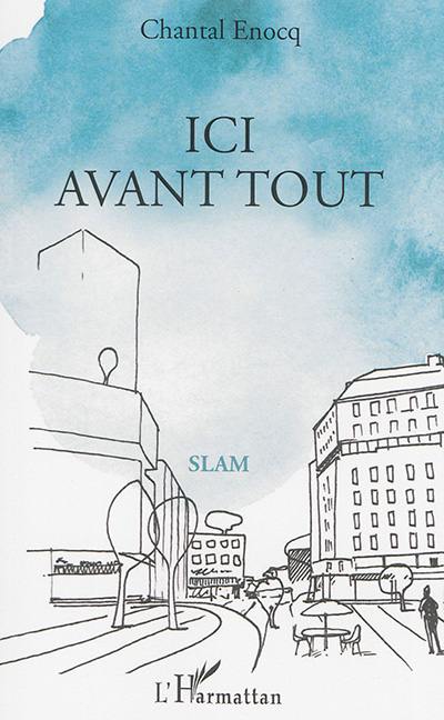 Ici avant tout : slam