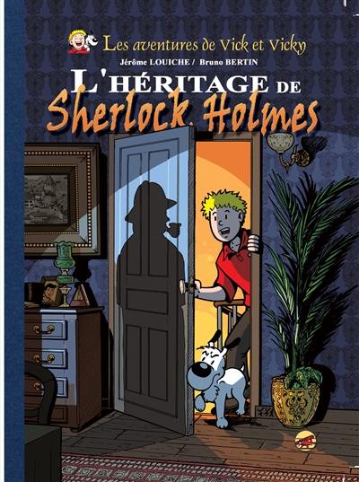 Les aventures de Vick et Vicky. Vol. 21. L'héritage de Sherlock Holmes