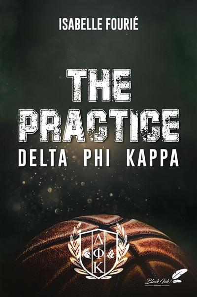 Delta phi kappa. The practice