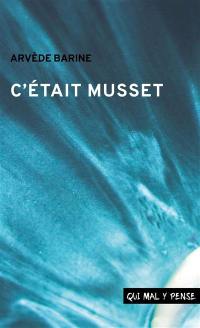 C'était Musset