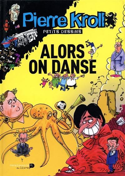 Petits dessins. Alors on danse