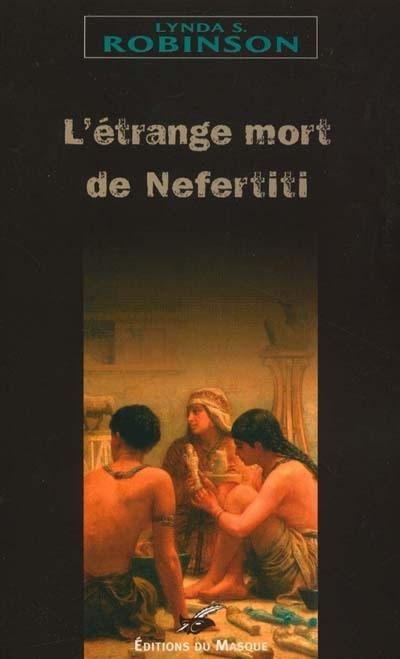 L'étrange mort de Néfertiti