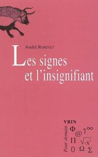 Les signes et l'insignifiant