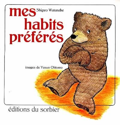 Mes habits préférés