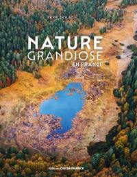 Nature grandiose en France