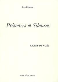 Présences et silences : chant de Noël