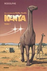 Kenya : une aventure de Kathy Austin. Vol. 1