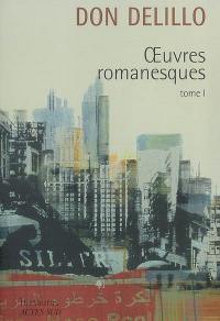 Oeuvres romanesques. Vol. 1