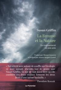 La femme et la nature : le rugissement en son sein