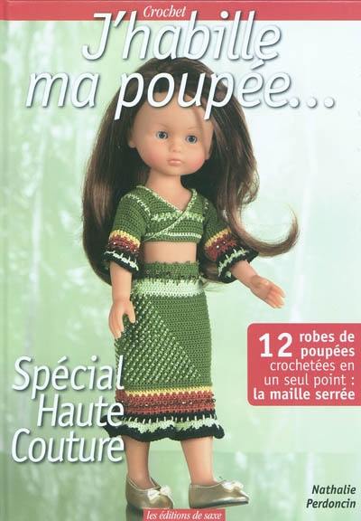 J'habille ma poupée : spécial haute couture