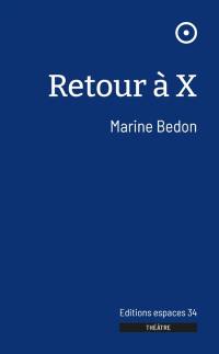 Retour à X