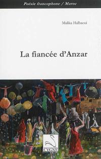 La fiancée d'Anzar