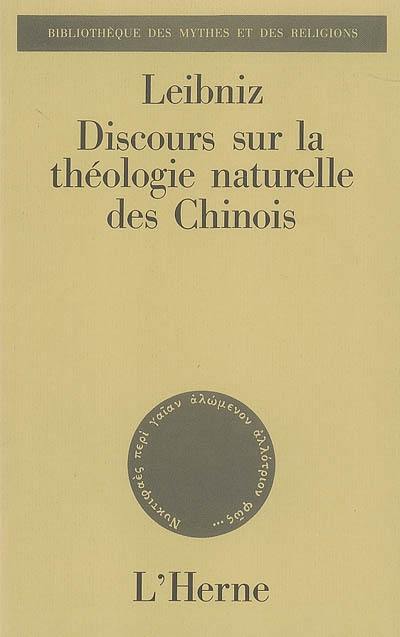 Discours sur la théologie naturelle des Chinois : plus quelques écrits sur la question religieuse de Chine