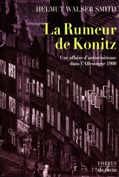 La rumeur de Konitz : une affaire d'antisémitisme dans l'Allemagne 1900