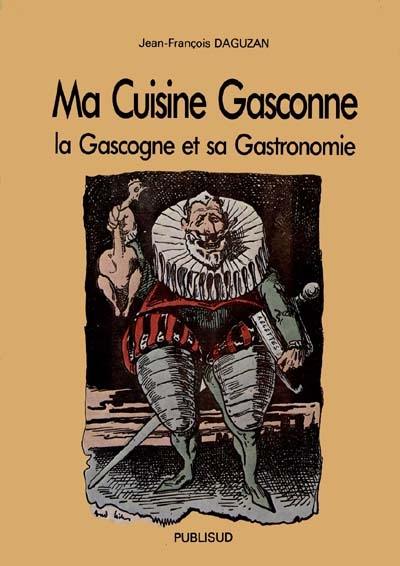 Ma cuisine gasconne