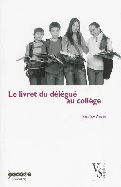 Le livret du délégué au collège