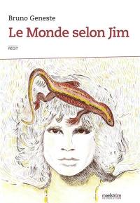 Le monde selon Jim : récit