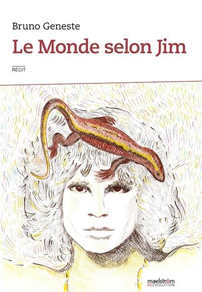 Le monde selon Jim : récit