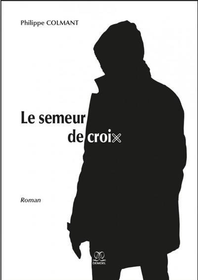 Le semeur de croix