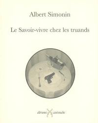 Le savoir-vivre chez les truands