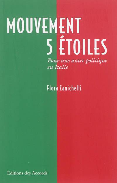 Mouvement 5 étoiles : pour une autre politique en Italie