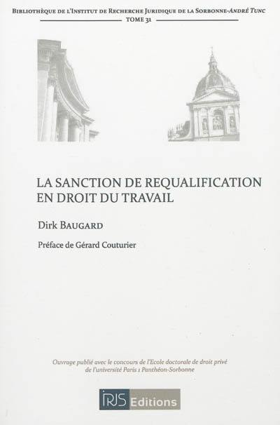 La sanction de requalification en droit du travail