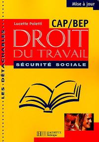 Droit du travail, sécurité sociale, CAP-BEP