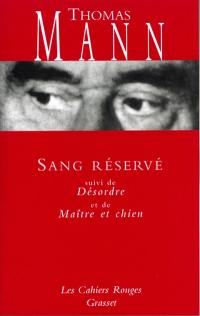 Sang réservé. Désordre. Maître et chien