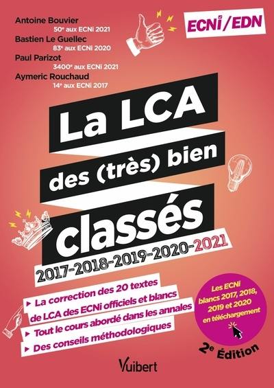 La LCA des (très) bien classés : 2017, 2018, 2019, 2020, 2021