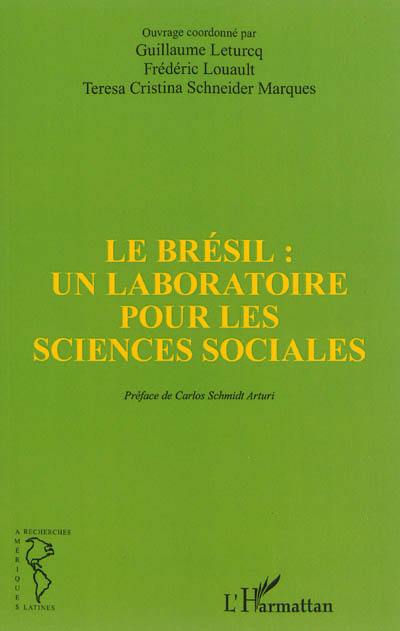 Le Brésil : un laboratoire pour les sciences sociales