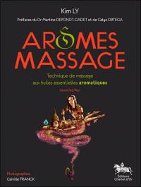 Arômes massage : technique de massage thaï aux huiles essentielles aromatiques : Nuad Na'Man