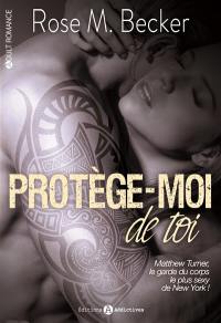 Protège-moi de toi