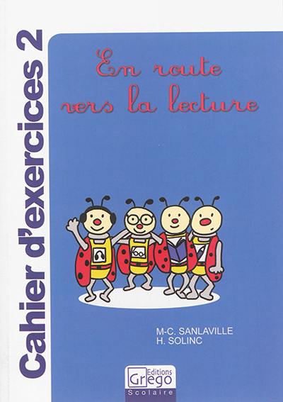 En route vers la lecture : cahier d'exercices 2