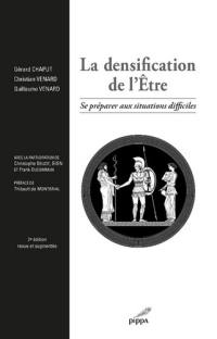 La densification de l'être : se préparer aux situations difficiles