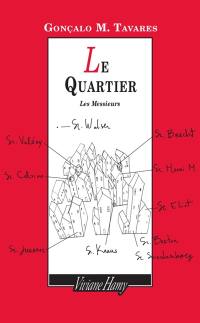 Le quartier. Les messieurs