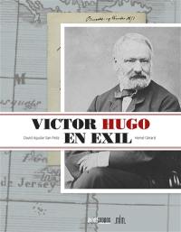 Victor Hugo en exil