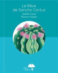 Le rêve de Sancho Cactus