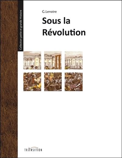 Sous la Révolution