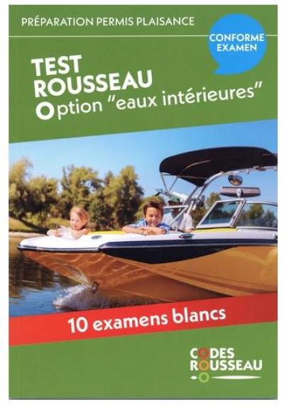 Permis bateau Rousseau. Test permis plaisance option eaux intérieures