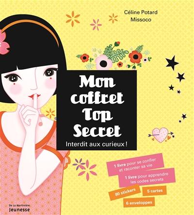 Mon coffret top secret : interdit aux curieux !