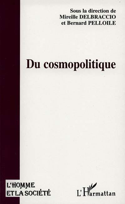 Du cosmopolitique