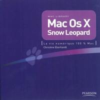 Mac OS X Snow Leopard : la vie numérique 100 % Mac