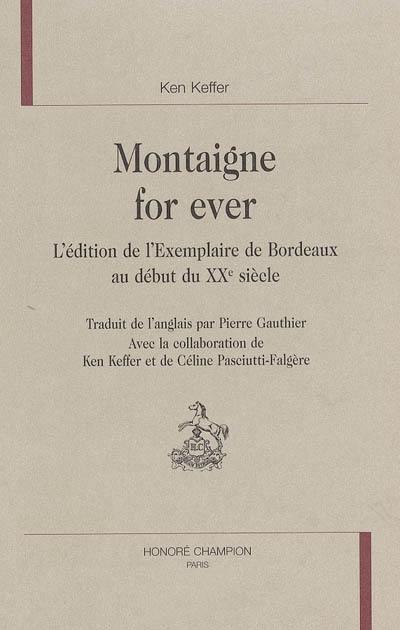 Montaigne for ever : l'édition de l'exemplaire de Bordeaux au début du XXe siècle