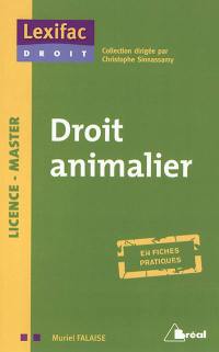 Droit animalier : en fiches pratiques