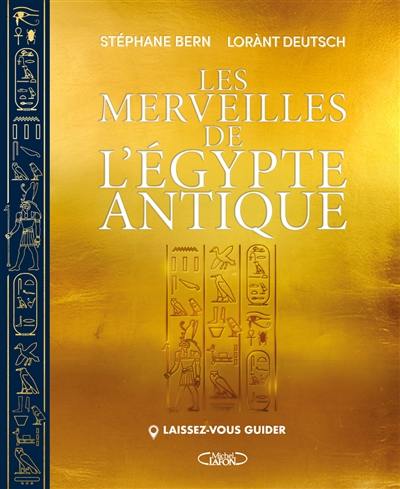 Laissez-vous guider : les merveilles de l'Egypte antique