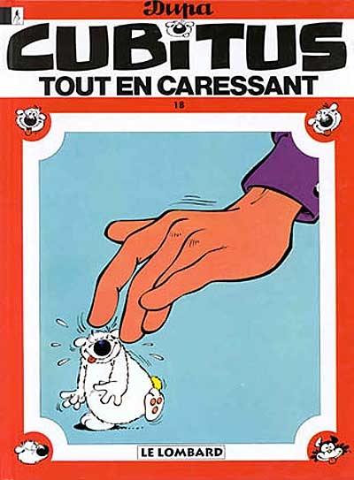 Cubitus. Vol. 18. Tout en caressant Cubitus